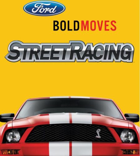 Ford Bold Moves Street Racing