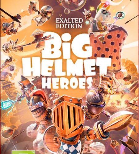 Big Helmet Heroes [Exalted Edition]