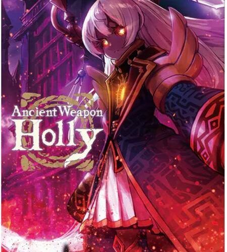 Ancient Weapon Holly