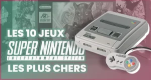 Les 10 jeux Super Nintendo les plus chers d’Europe
