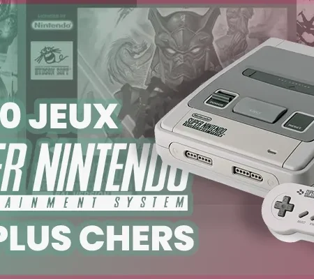 Les 10 jeux Super Nintendo les plus chers d’Europe